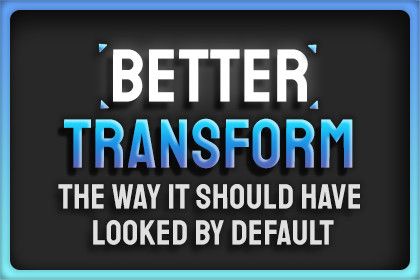 Better Transform - Size, Notes, Global-Local Workspace & Parent/Child Inspector