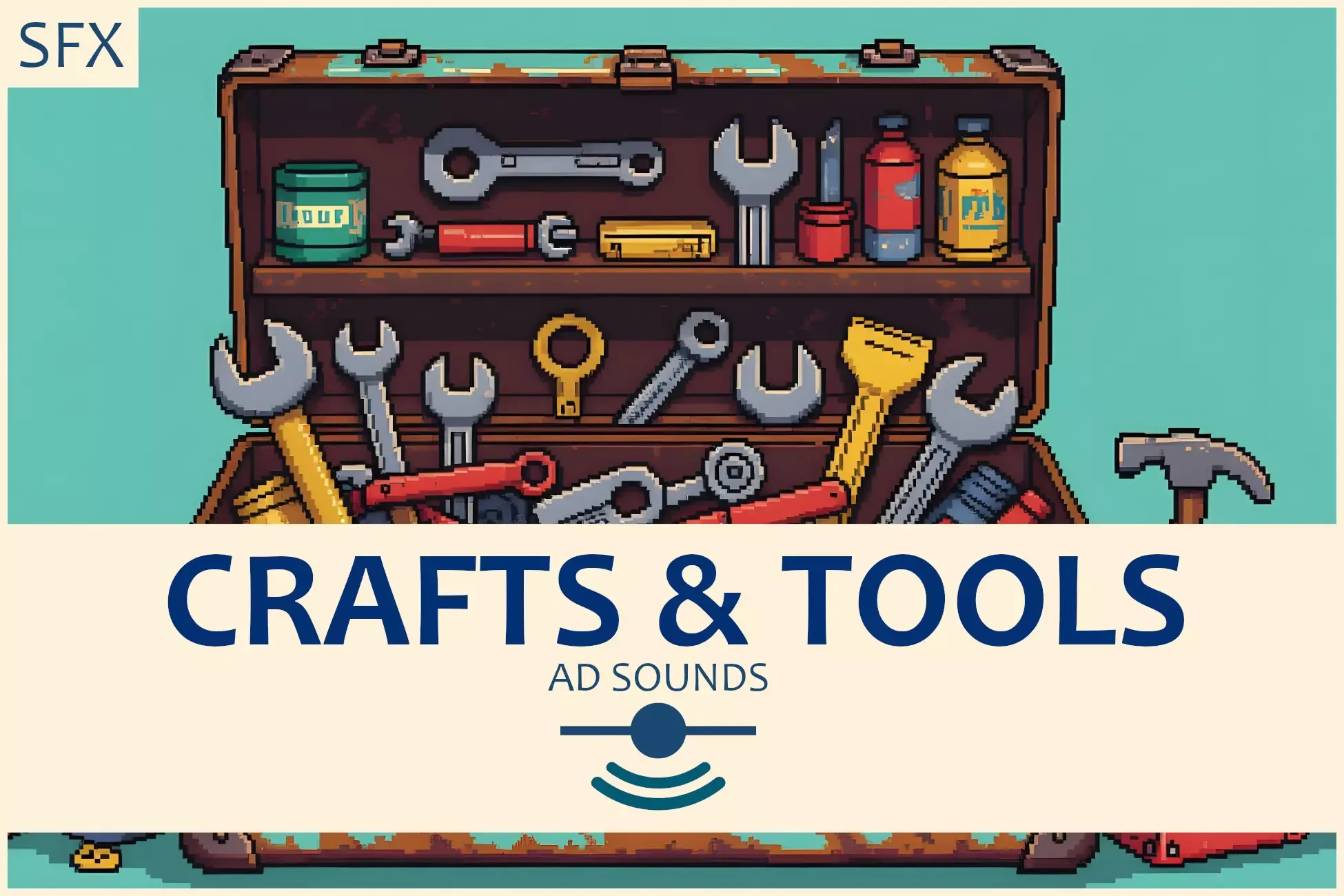 Crafts & Tools - Sound Effects