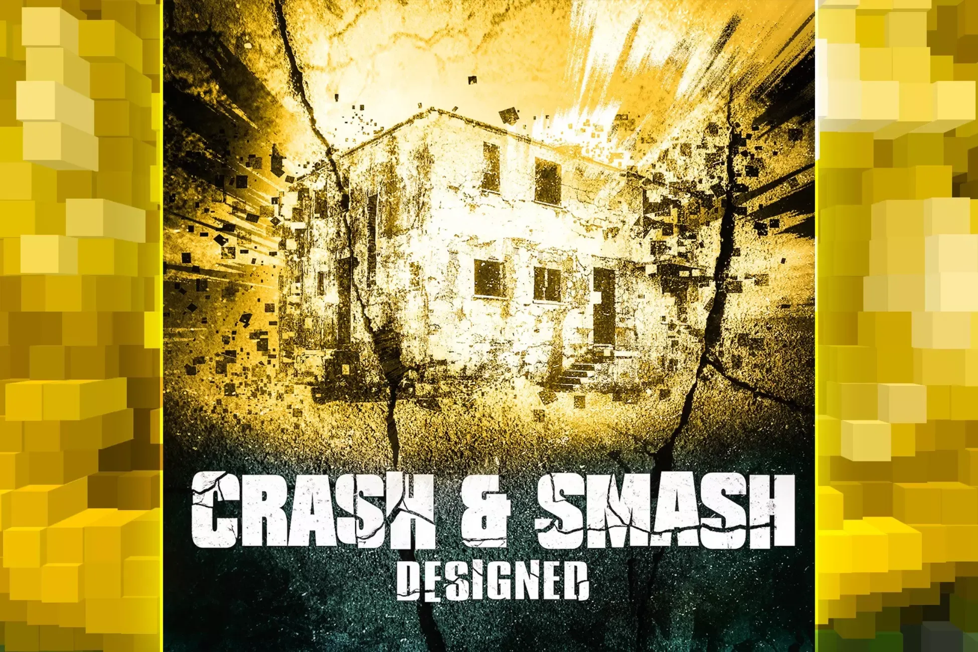 Crash & Smash - Designed