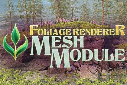 Foliage Renderer Mesh Module