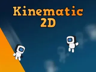 Kinematic 2D