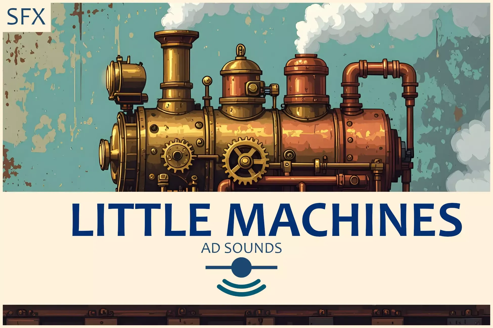 Little Machines - Sound Effects