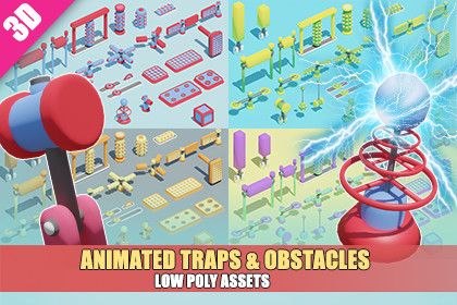 LOW POLY ASSETS - Animated Traps & Obstacles + VFX
