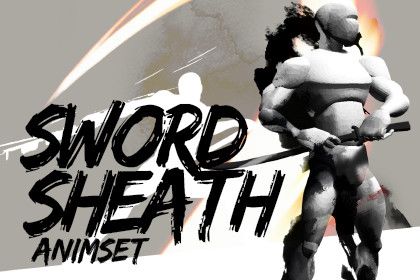 Sword sheath AnimSet